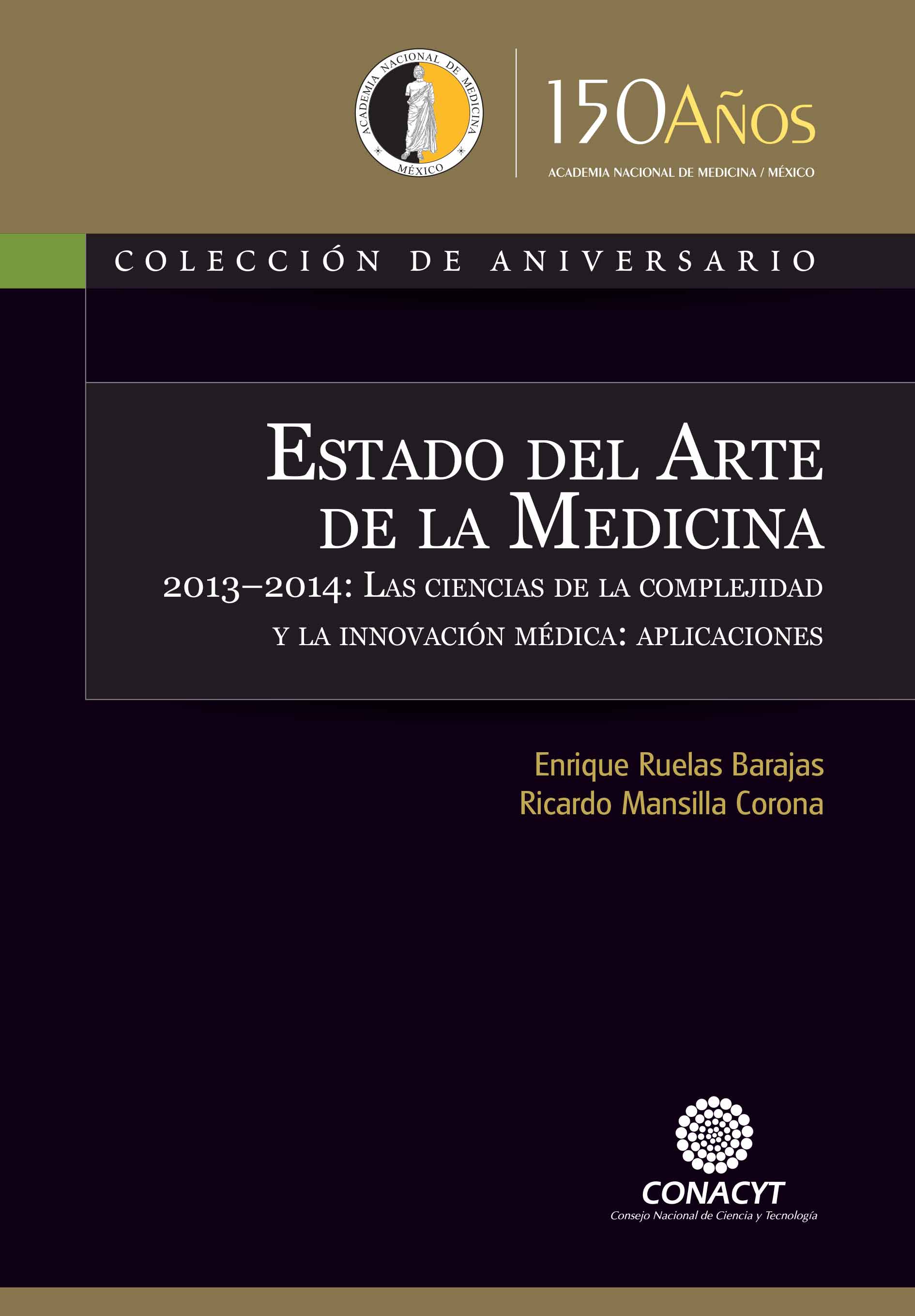 Estado del Arte de la Medicina 2013-2014: Las ciencias de la complejidad y la innovacion médica: aplicaciones