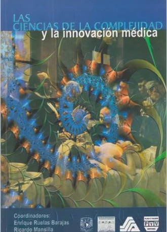 Las ciencias de la complejidad y la innovacion medica